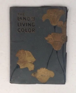 The Land of Living Color: Pictorial Journey from Southwest to Alaska -1915 - Picture 1 of 7