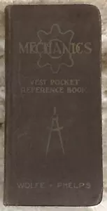 MECHANICS Vest Pocket Reference Book Wolfe & Phelps 1942 Third Edition - Picture 1 of 8