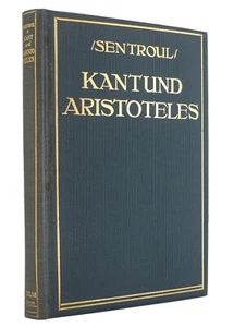 Charles Sentroul: Kant e Aristotele | Kösel Editore, 1911 - Foto 1 di 4