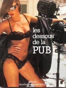 Les Dessous de la pub - Gilles Neret - - Picture 1 of 1