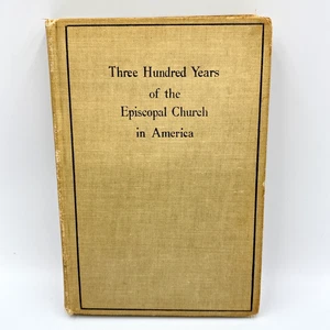 Dreihundert Jahre Episkopalkirche in Amerika - 1906 gebunden - Bild 1 von 8