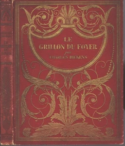 Le GRILLON du FOYER Charles DICKENS Zeichnungen Henri FAIVRE Éd HACHETTE (s.d.) 1931 - Bild 1 von 12