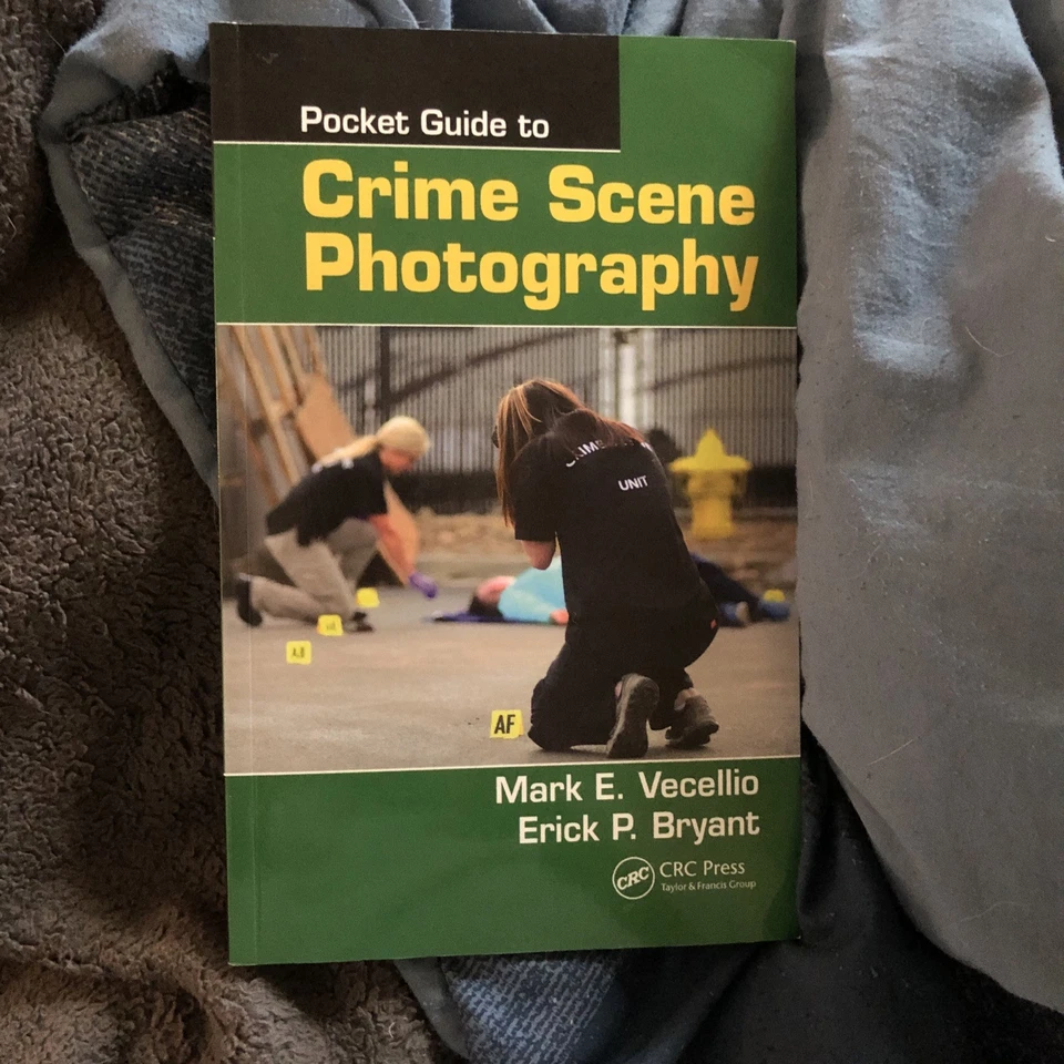 Pocket Guide to Crime Scene Photography by Mark E. Vecellio 9780367787554