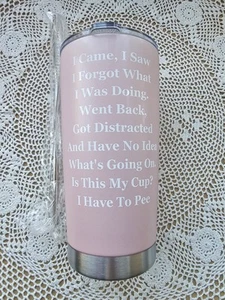 20oz Stainless Steel Heat Cold insulation Travel Cup With Funny Saying - Picture 1 of 6