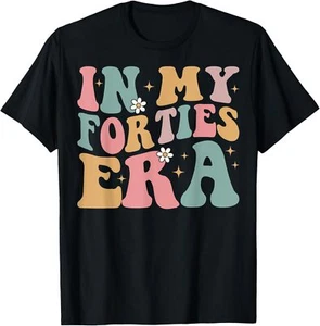 Groovy In My Forties Era 40th Birthday 40 Years Old T-Shirt Hoodie - Picture 1 of 12