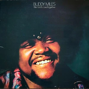 BUDDY MILES - WE GOT TO LIVE TOGETHER - LP  GATEFOLD 1970 - 6338 028 - VG+/VG+ - Imagen 1 de 5