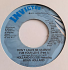 Holland - Dozier Feat Brian Holland  -  Don't Leave Me Starvin ' For Your Love
