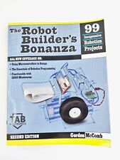 The Robot Builder's Bonanza Gordon McComb 2nd Edition 99 Robotics Projects 2001