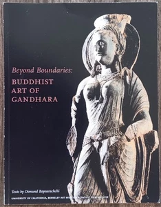 Bopearachchi. Buddhist Art of Gandhara. UC Berkeley Art Museum. SC. VG - Picture 1 of 1