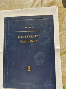 Dampfkraftmaschinen 1953 Energietechnik  Dampfturbinen 174 Bilder  Puschmann - Bild 1 von 1