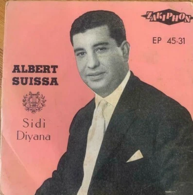 Jewish Moroccan Oriental 7" P/S- Albert Suissa - Sidi Diyana - Zakiphon  1960's  - Image 1 of 2
