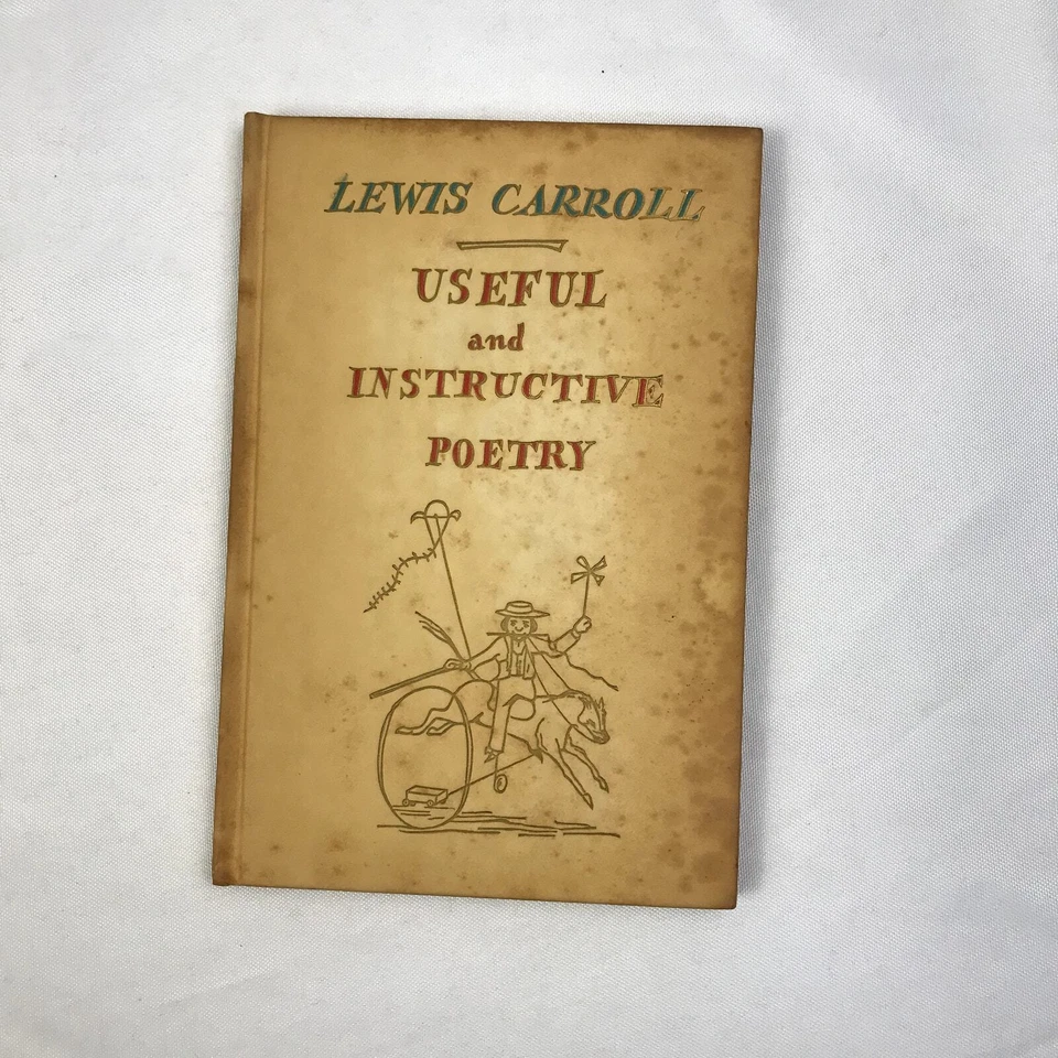 Useful and Instructive Poetry Hardcover Book Lewis Carroll 1954 First Printing - Image 1 of 4