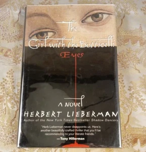 The Girl with the Botticelli Eyes by Herbert Lieberman (1996, Hardcover)FIRST ED - Picture 1 of 7