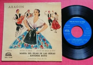 MARIA DEL PILAR DE LAS HERAS y ANTONIO ROYO  "Aragon"  7" EP REGAL SEDL 19.209  - Picture 1 of 2