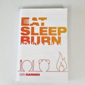 Eat Sleep Burn Dan Garner Paperback Learn How To Lose Belly Fat While You Sleep - Picture 1 of 14