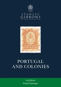 Portugal & Colonies Stamp Catalogue - New 1st Edition 2022 - SAVE 10% - Picture 1 of 4