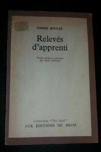 Relevés d’apprenti by Pierre Boulez music French language book vintage 1966 - Picture 1 of 5