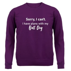 I Have Plans With My Bull Dog - Kids Hoodie / Sweater - Bulldog Bulldogs Pet - Picture 1 of 20