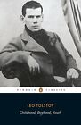 Childhood, Boyhood, Youth (Penguin Classics) by Tolstoy, Leo Book The Fast Free