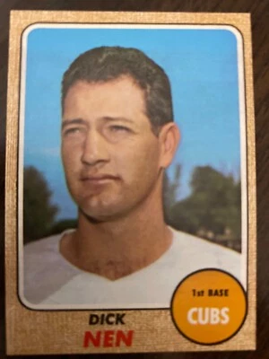 1968 Topps Baseball #591 Dick Nen NM/MT - Image 1 of 2