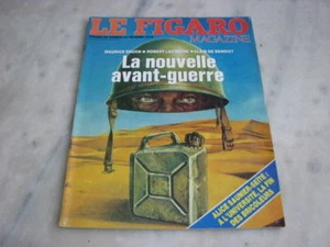 *** Le Figaro Magazine *** 1979-02-24 - Avant 3e guerre ? - Picture 1 of 1