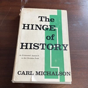 The Hinge of History by Carl Michalson - Free Shipping - Picture 1 of 12