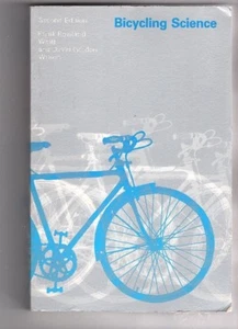 BICYCLING SCIENCE ~ Frank Rowland Whitt & David Gordon Wilson - Photo 1/2