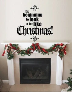It's Beginning To Look A Lot Like Christmas! Vinyl Decal Home Décor 12" x 12" - Picture 1 of 1