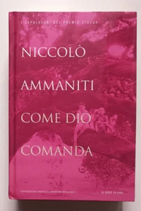 Come Dio comanda AMMANITI, n 5 Capolavori Premio Strega Sole 24 ore. OTTIMO - Picture 1 of 4