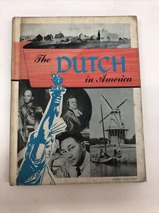 In America Ser.: The Dutch in America - Gerrit J. Tenzythoff (Hardcover, 1969) - Imagen 1 de 13