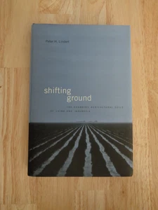 Shifting Ground: Changing Agricultural Soils China & Indonesia, P H Lindert HCDJ - Picture 1 of 1