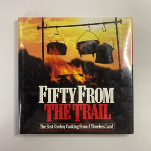 Marlboro 50 Fifty From The Trail The Best Cowboy Cooking Cookbook Recipes - Bild 1 von 2