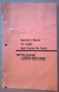 Bedienungsanleitung für Landis wärmebehandelte Schneideisenköpfe, Teledyne Landis Maschine - Bild 1 von 1