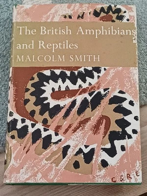 British Amphibians and Reptiles, Malcolm Smith, New Naturalist HB w/Jacket 1964 - Image 1 of 4