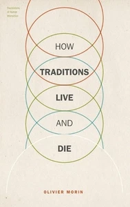 How Traditions Live and Die by Olivier Morin (English) Hardcover Book - Picture 1 of 1