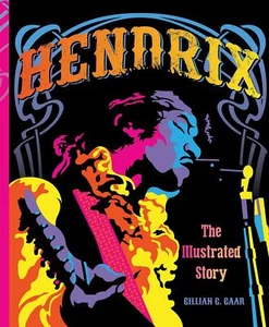 Hendrix - The Illustrated Story - Gillian Gaar - New - Picture 1 of 6