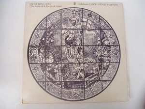 Mass of SAINT FRANCIS OF ASSISSI - LET ME BRING LOVE - Sydney MacEwan - RARE LP - Picture 1 of 2