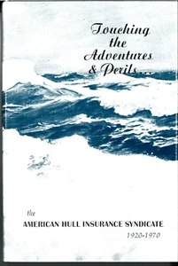 Mitchell, C. Bradford. Touching the Adventures & Perils... A Semicentennial Hist - Picture 1 of 2