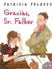 Gracias, Sr. Falker [Spanish Edition] , Polacco, Patricia ,