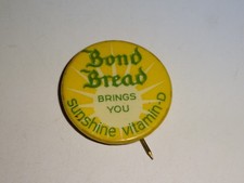 vintage Bond Bread Brings You Sunshine Vitamin D Pinback Bastian Brothers 1 1/4"