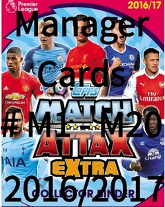 Manager Match Attax Extra 2016/2017 Topps 16/17 Managers Cards # M1 - M20 - Picture 1 of 25