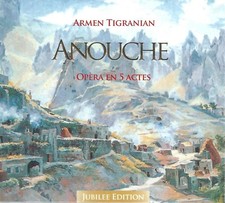 Armen Tigranian Anouche Avak Petrosyan Anush Avag Petrossian Opera Saro Anoush 