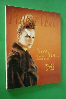 PELLICCE Moda ITALIA Rivista N.4 Giugno-luglio 1997 RARA! No Vogue NEW YORK • 51.47€