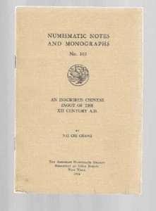 An Inscribed Chinese Ingot of the XII Century AD 1944 NUMISMATIC NOTES No 103 - Picture 1 of 1