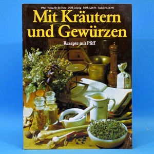 Mit Kräutern und Gewürzen | Rezepte | Verlag für die Frau 1982 DDR O - Imagen 1 de 1