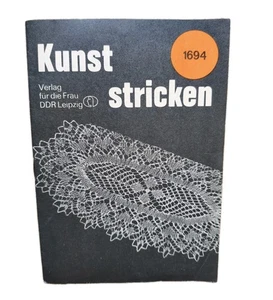 Kunststricken Nr. 1694 / Verlag für die Frau DDR  - Bild 1 von 3