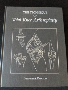 Technique of Total Knee Arthroplasty by Kenneth A. Krackow (1990, Hardcover) - Picture 1 of 8
