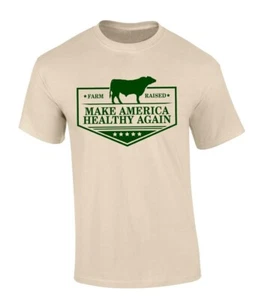 Trenz Shirt Company MAHA Make America Healthy Again Farm Raised Beef Cattle - Picture 1 of 6