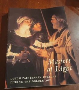 Masters of Light: Dutch Painters in Utrecht During the Golden Age - Spicer 1997 - Picture 1 of 9