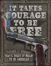 Tin Signs Decorative Sign 'Courage To Be Free' Size 16" x 12.5"- 2044